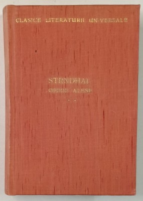 STENDHAL , OPERE ALESE , VOLUMUL II : MANASTIREA DIN PARMA , 1961, LEGATURA CARTONATA SI PANZATA foto