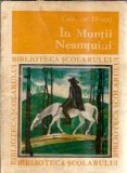 Cumpara ieftin In Muntii Neamtului - Calistrat Hogas