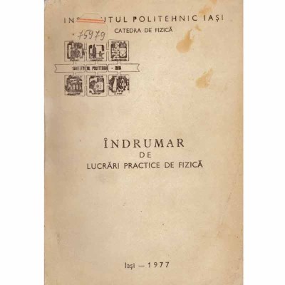 - Indrumar de lucrari practice de fizica (litografiat) - 131844 foto