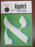 ALEF Algebra. Numere reale, calcul numeric, numere complexe