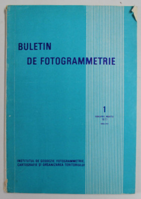 BULETIN DE FOTOGRAMMETRIE , ANUL VIII , NR. 1 , 1973 foto