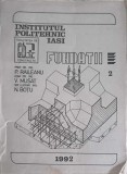 Fundatii Vol. 2 - Raileanu, Musat, Botu - Constructii, Iasi 1992, 378 pagini