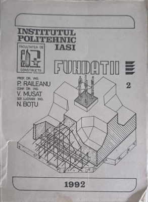 FUNDATII VOL.2-P. RAILEANU, V. MUSAT, N. BOTU foto