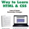 A Smarter Way to Learn HTML &amp; CSS: Learn It Faster. Remember It Longer.