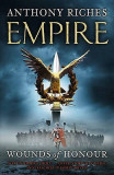 Anthony Riches - WoundS of Honour ( EMPIRE # 1 )