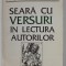 SEARA CU VERSURI IN LECTURA AUTORILOR , versuri de AUREL RAU , 1997