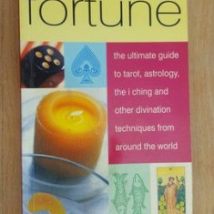 Tell your own fortune- Jane Struthers Ghidul final pentru tarot, astrologie, I Ching &#x219;i alte tehnici de divina&#355;ie