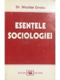 Nicolae Grosu - Esentele sociologiei (semnata) (Editia: 1997)