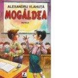 Mogaldea. Nuvele si povestiri