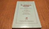 IN CAUTAREA SINELUI - Vasile Dem. Zamfirescu - 1994, 284 p.