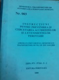 INSTRUCTIUNI PENTRU PREVENIREA SI CERCETAREA ACCIDENTELOR