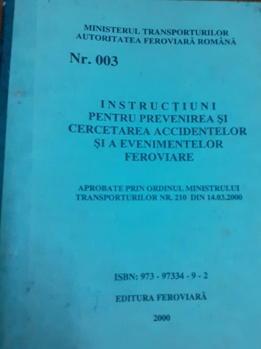 INSTRUCTIUNI PENTRU PREVENIREA SI CERCETAREA ACCIDENTELOR