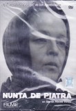 DVD Film de colectie: Nunta de piatra ( r: Mircea Veroiu ; SIGILAT - vezi descriere )