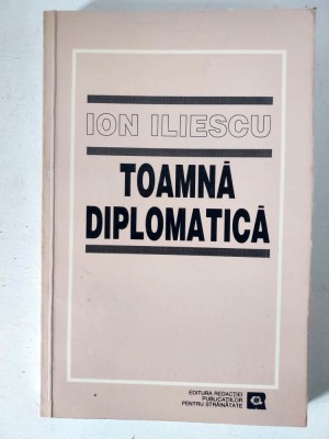 Ion Iliescu - Toamna diplomatica - septembrie - decembrie 1994 foto