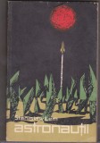 bnk ant Stanislaw Lem - Astronautii ( SF)