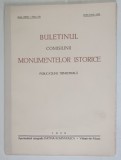 BULETINUL COMISIUNII MONUMENTELOR ISTORICE , PUBLICATIUNE TRIMESTRIALA , ANUL XXXII , FASC. 100 , APRILIE - IUNIE , 1939