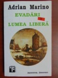 Evadari in lumea libera