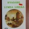 Evadari in lumea libera