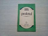 PROFETUL - Kahlil Gibran - Editura Orion, 1991, 84 p., Alta editura