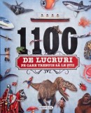 1100 de lucruri pe care trebuie sa le stii