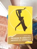 PROGRAME DE GIMNASTICA ARTISTICA SI ACROBATICA