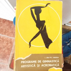 PROGRAME DE GIMNASTICA ARTISTICA SI ACROBATICA