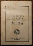 Acatistul si viata Sfintului Mare Mucenic Mina