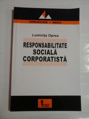 RESPONSABILITATE SOCIALA CORPORATISTA - LUMINTA OPREA foto