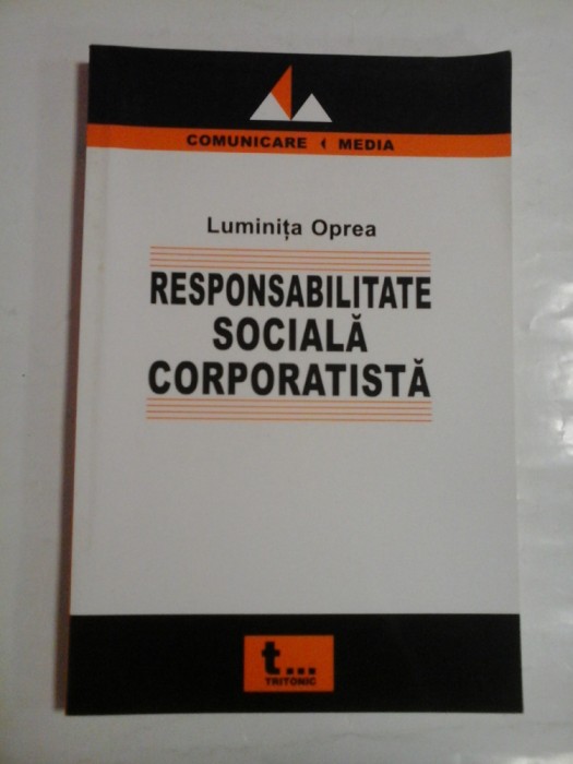 RESPONSABILITATE SOCIALA CORPORATISTA - LUMINTA OPREA