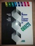 Sisteme de programe orientate pe obiecte- Daniela Saru, Anca Daniela Ionita