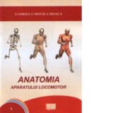 Anatomia aparatului locomotor - Gabriela-Monica Moaca