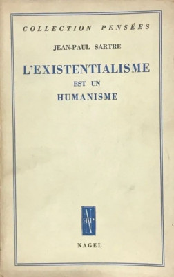 Jean Paul Sartre - L&amp;#039;Existentialisme est un humanisme (1946) existentialismul foto