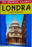 Londra. Ghid turistic Mircea Cruceanu - Ghid de Calatorie
