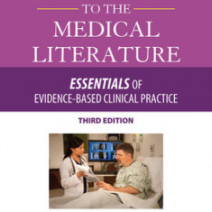 Users' Guides to the Medical Literature: Essentials of Evidence-Based Clinical Practice, Third Edition