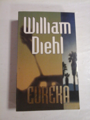 EUREKA (roman) - William DIEHL foto