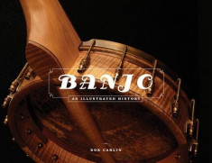 Banjo: An Illustrated History foto