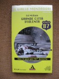 Ed McBain - Grande citta violenta (in limba italiana)