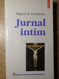 Jurnalul Intim - Miguel de Unamuno - Polirom 1999 - Proza Ego - Filosofie Romana