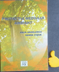 Protectia mediului ambiant Sanda Visan, Anca Angelescu foto