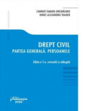 Drept civil. Partea generala. Persoanele. Editia a 5-a - Carmen Tamara Ungureanu, Ionut Alexandru Toader