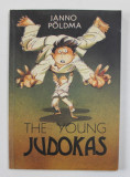 THE YOUNG JUDOKAS by JANNO POLDMA , ilustrated by EDGAR VALTER , 1990