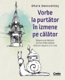 Cumpara ieftin Vorbe la purtator in izmene pe calator | Ohara Donovetsky, Corint