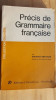 Precis de Grammaire francaise- Maurice Grevisse