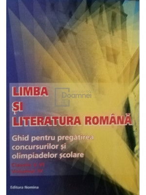 Rita Cintiuc - Limba si literatura romana clasele V - VI, vol. IV (editia 2009) foto