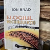 Elogiul Nechibzuintei Ambasador la Atena Vol. 3 - Ion Brad