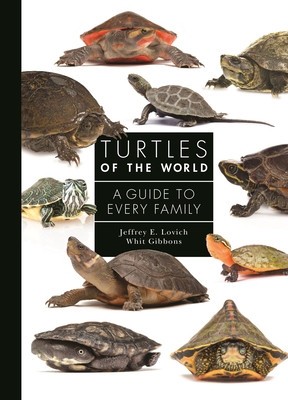 Turtles of the World: A Guide to Every Family foto