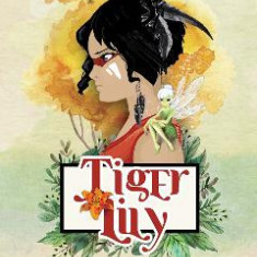 Tiger Lily - Jodi Lynn Anderson