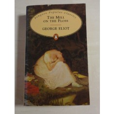 THE MILL ON THE FLOSS - GEORGE ELIOT