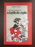 LIMBAJUL TRUPULUI IN RELATIILE DE CUPLU - David Cohen