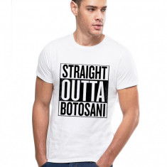 Tricou alb barbati - Straight Outta Botosani - M